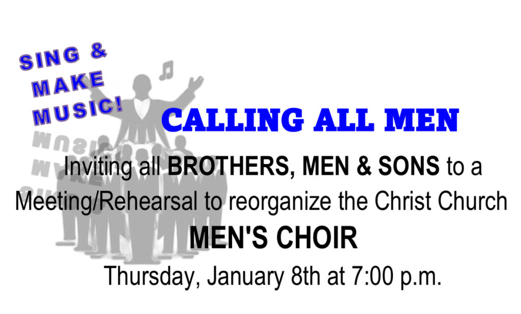 MEN’S CHOIR REHEARSAL